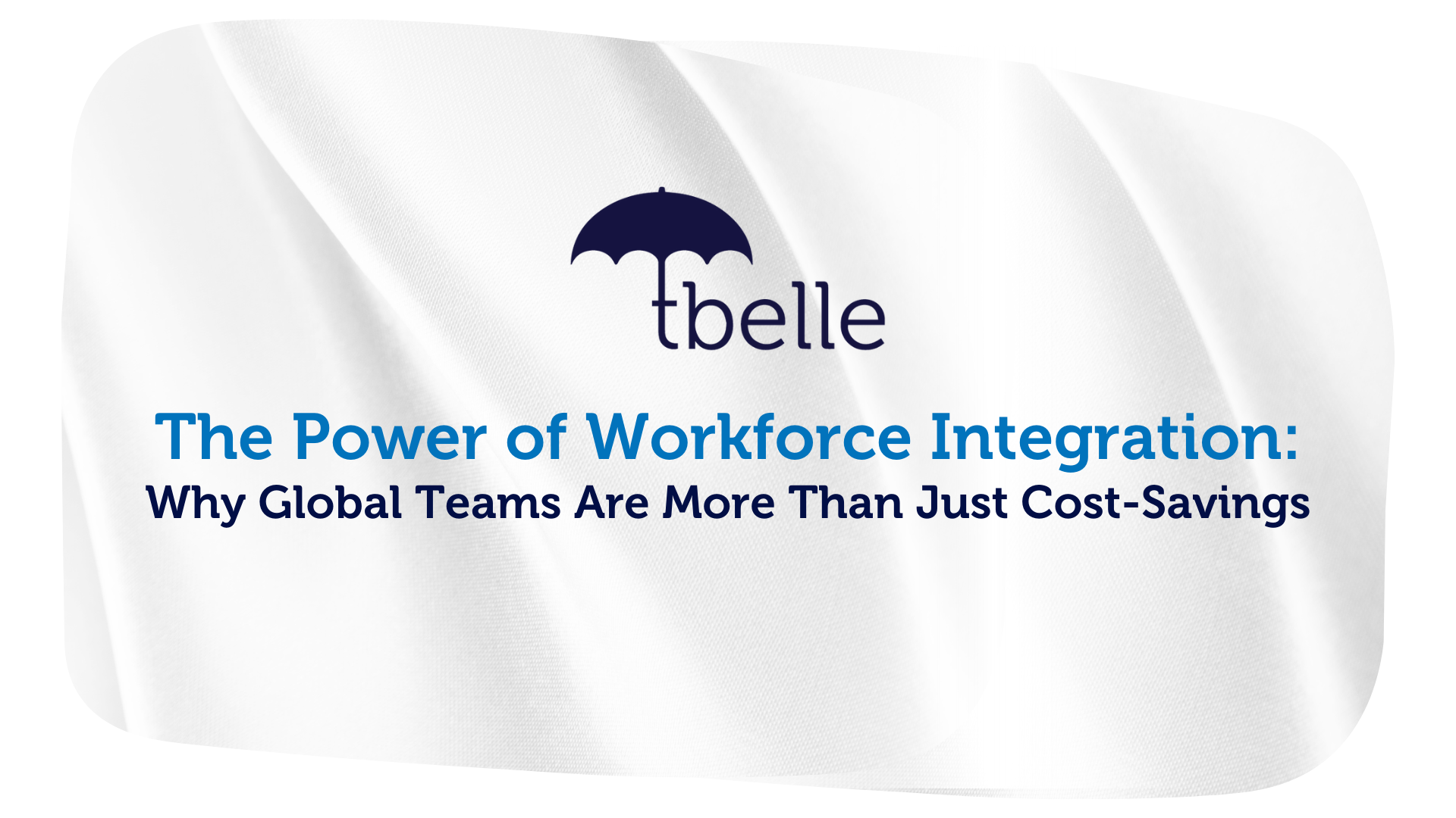 Why Global Teams Are More Than Just Cost-Savings